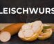 WL FLEISHWURST KG 1